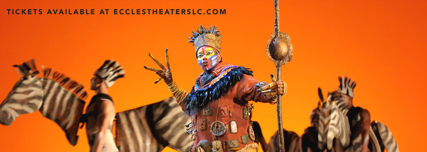 eccles theater Lion King