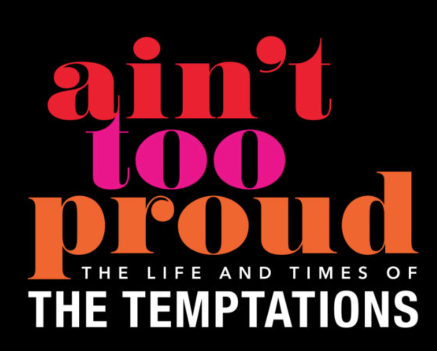 Ain't Too Proud: The Life and Times of The Temptations at Eccles Theater