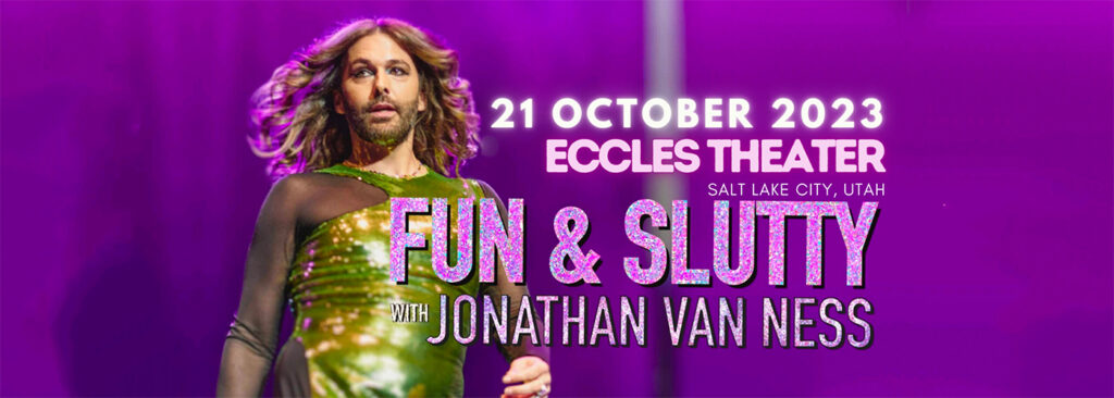 Jonathan Van Ness at George S. and Dolores Dore Eccles Theater