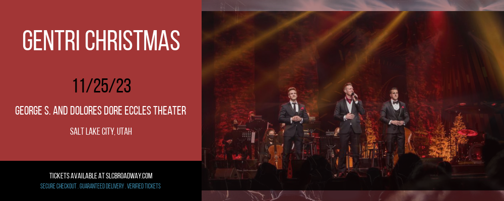 Gentri Christmas at George S. and Dolores Dore Eccles Theater