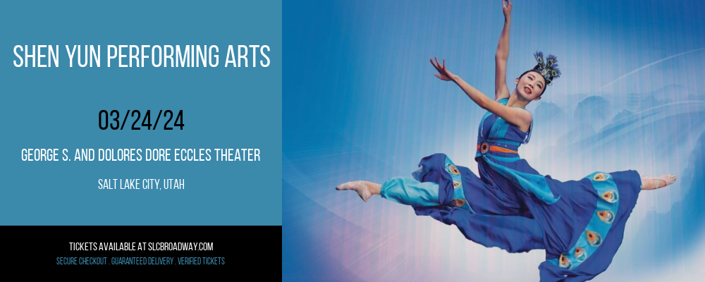 Shen Yun Performing Arts at George S. and Dolores Dore Eccles Theater
