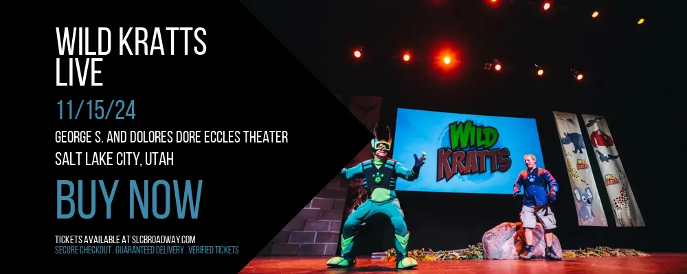 Wild Kratts at Eccles Theater