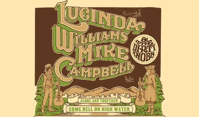 Lucinda Williams & Mike Campbell and The Dirty Knobs