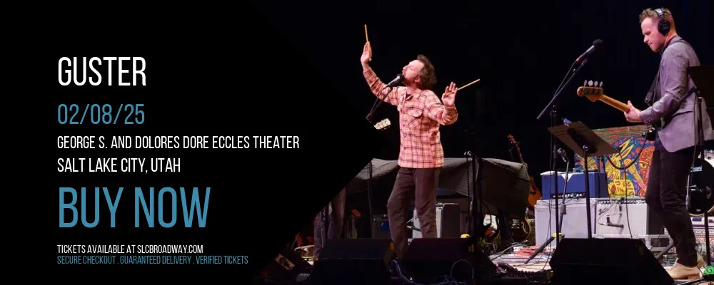 Guster at George S. and Dolores Dore Eccles Theater